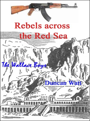 cover image of Rebels across the Red Sea